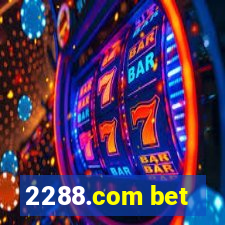 2288.com bet